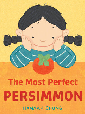 cover image of The Most Perfect Persimmon